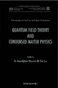 Enlarge image Cover: Quantum Field Theory And Condensed Matter Physics: Proceedings Of The 4th Trieste Conference - World Scientific Publishing Co Pte Ltd