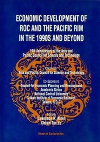 Enlarge image Cover: Economic Development Of Roc And The Pacific Rim In The 1990s And Beyond - World Scientific Publishing Co Pte Ltd