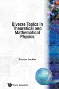 Cover: Diverse Topics In Theoretical And Mathematical Physics: Lectures By Roman Jackiw - World Scientific Publishing Co Pte Ltd