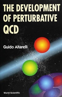 Enlarge image Cover: Development Of Perturbative Qcd, The - World Scientific Publishing Co Pte Ltd