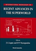 Cover: Recent Advances In The Superworld - Proceedings Of The International Workshop - World Scientific Publishing Co Pte Ltd