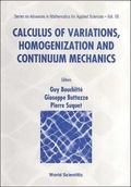 Cover: Calculus Of Variations, Homogenization And Continuum Mechanics - World Scientific Publishing Co Pte Ltd