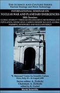 Cover: Global Stability Through Disarmament, Metropolis And Population, Ozone Hole, Carbon Dioxide Balance, Global Warming, Renewable And Nuclear Energy - International Seminar On Nuclear War And Planetary Emergencies -- 18th Session - World Scientific Publishing Co Pte Ltd