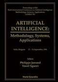 Cover: Artificial Intelligence: Methodology, Systems, Applications (Aimsa '94) - Proceedings Of The 6th International Conference - World Scientific Publishing Co Pte Ltd