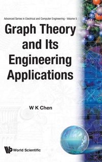 Enlarge image Cover: Graph Theory And Its Engineering Applications - World Scientific Publishing Co Pte Ltd