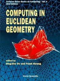 Abbildung von: Computing In Euclidean Geometry (2nd Edition) - World Scientific Publishing Co Pte Ltd