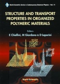 Cover: Structure And Transport Properties In Organized Polymeric Materials - World Scientific Publishing Co Pte Ltd