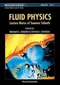 Cover: Fluid Physics - Lecture Notes Of Summer Schools - World Scientific Publishing Co Pte Ltd