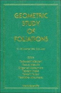 Abbildung von: Geometric Study Of Foliations - Proceedings Of The International Symposium/workshop - World Scientific Publishing Co Pte Ltd