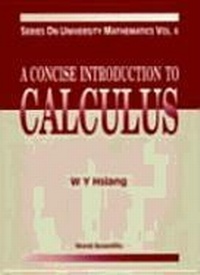 Abbildung von: Concise Introduction To Calculus, A - World Scientific Publishing Co Pte Ltd