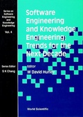 Cover: Software Engineering And Knowledge Engineering: Trends For The Next Decade - World Scientific Publishing Co Pte Ltd
