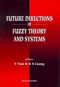Abbildung von: Future Directions Of Fuzzy Theory And Systems - World Scientific Publishing Co Pte Ltd