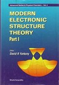 Enlarge image Cover: Modern Electronic Structure Theory - Part I - World Scientific Publishing Co Pte Ltd