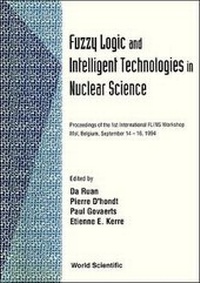 Abbildung von: Fuzzy Logic And Intelligent Technologies In Nuclear Science - Proceedings Of The 1st International Woksp Flins '94 - World Scientific Publishing Co Pte Ltd
