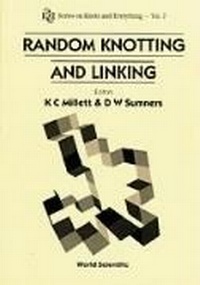 Abbildung von: Random Knotting And Linking - World Scientific Publishing Co Pte Ltd