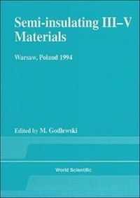 Abbildung von: Semi-insulating Iii-v Materials - Proceedings Of The 8th Conference - World Scientific Publishing Co Pte Ltd