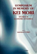 Cover: Symposium In Memory Of Kei Mori: Studies In Economic Dynamics - World Scientific Publishing Co Pte Ltd