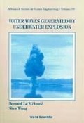 Cover: Water Waves Generated By Underwater Explosion - World Scientific Publishing Co Pte Ltd