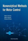 Cover: Nonanalytical Methods For Motor Control - World Scientific Publishing Co Pte Ltd