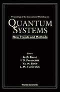 Cover: Quantum Systems: New Trends And Methods - Proceedings Of The International Workshop - World Scientific Publishing Co Pte Ltd
