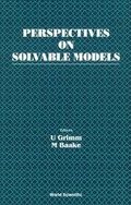 Cover: Perspectives On Solvable Models - World Scientific Publishing Co Pte Ltd