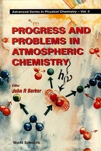Enlarge image Cover: Progress And Problems In Atmospheric Chemistry - World Scientific Publishing Co Pte Ltd