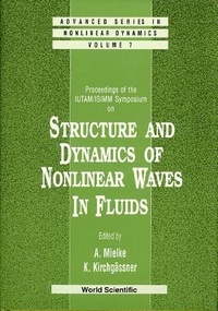 Enlarge image Cover: Structure And Dynamics Of Nonlinear Waves In Fluids: Proceedings Of The Iutam/isimm Symposium - World Scientific Publishing Co Pte Ltd