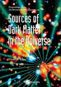 Abbildung von: Sources Of Dark Matter In The Universe - Proceedings Of The 1st International Symposium - World Scientific Publishing Co Pte Ltd