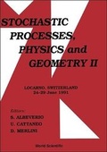 Cover: Stochastic Processes, Physics And Geometry Ii - Proceedings Of The Iii International Conference - World Scientific Publishing Co Pte Ltd