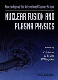 Cover: Nuclear Fusion And Plasma Physics - Proceedings Of The International Summer School - World Scientific Publishing Co Pte Ltd
