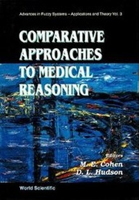 Enlarge image Cover: Comparative Approaches To Medical Reasoning - World Scientific Publishing Co Pte Ltd