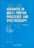 Cover: Advances In Multi-photon Processes And Spectroscopy, Volume 9 - World Scientific Publishing Co Pte Ltd