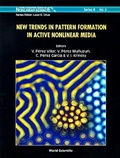 Cover: New Trends In Pattern Formation In Active Nonlinear Media - World Scientific Publishing Co Pte Ltd