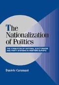 Cover: The Nationalization of Politics - Cambridge University Press