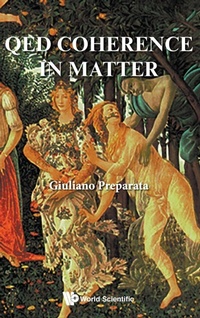 Enlarge image Cover: Qed Coherence In Matter - World Scientific Publishing Co Pte Ltd