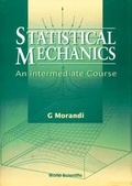 Cover: Statistical Mechanics: An Intermediate Course - World Scientific Publishing Co Pte Ltd