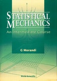 Enlarge image Cover: Statistical Mechanics: An Intermediate Course - World Scientific Publishing Co Pte Ltd