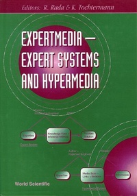 Enlarge image Cover: Expertmedia: Expert Systems And Hypermedia - World Scientific Publishing Co Pte Ltd