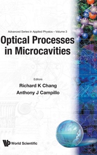 Enlarge image Cover: Optical Processes In Microcavities - World Scientific Publishing Co Pte Ltd