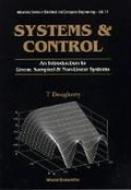 Cover: Systems And Control: An Introduction To Linear, Sampled And Nonlinear Systems - World Scientific Publishing Co Pte Ltd