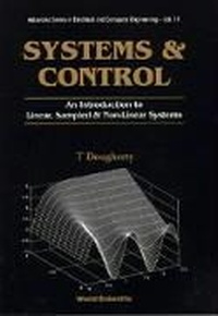 Enlarge image Cover: Systems And Control: An Introduction To Linear, Sampled And Nonlinear Systems - World Scientific Publishing Co Pte Ltd