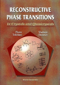 Enlarge image Cover: Reconstructive Phase Transitions: In Crystals And Quasicrystals - World Scientific Publishing Co Pte Ltd