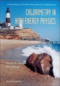 Cover: Calorimetry In High Energy Physics - Proceedings Of The Fifth International Conference - World Scientific Publishing Co Pte Ltd