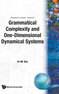 Abbildung von: Grammatical Complexity And One-dimensional Dynamical Systems - World Scientific Publishing Co Pte Ltd