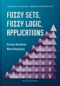 Abbildung von: Fuzzy Sets, Fuzzy Logic, Applications - World Scientific Publishing Co Pte Ltd