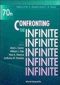 Cover: Confronting The Infinite - Proceedings Of A Conference In Celebration Of The Years Of H S Green And C A Hurst - World Scientific Publishing Co Pte Ltd