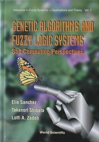 Abbildung von: Genetic Algorithms And Fuzzy Logic Systems Soft Computing Perspectives - World Scientific Publishing Co Pte Ltd
