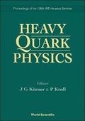 Cover: Heavy Quark Physics - Proceedings Of The 138th We-heraeus Seminar - World Scientific Publishing Co Pte Ltd