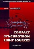 Cover: Compact Synchrotron Light Sources - World Scientific Publishing Co Pte Ltd