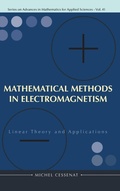 Cover: Mathematical Methods In Electromagnetism: Linear Theory And Applications - World Scientific Publishing Co Pte Ltd